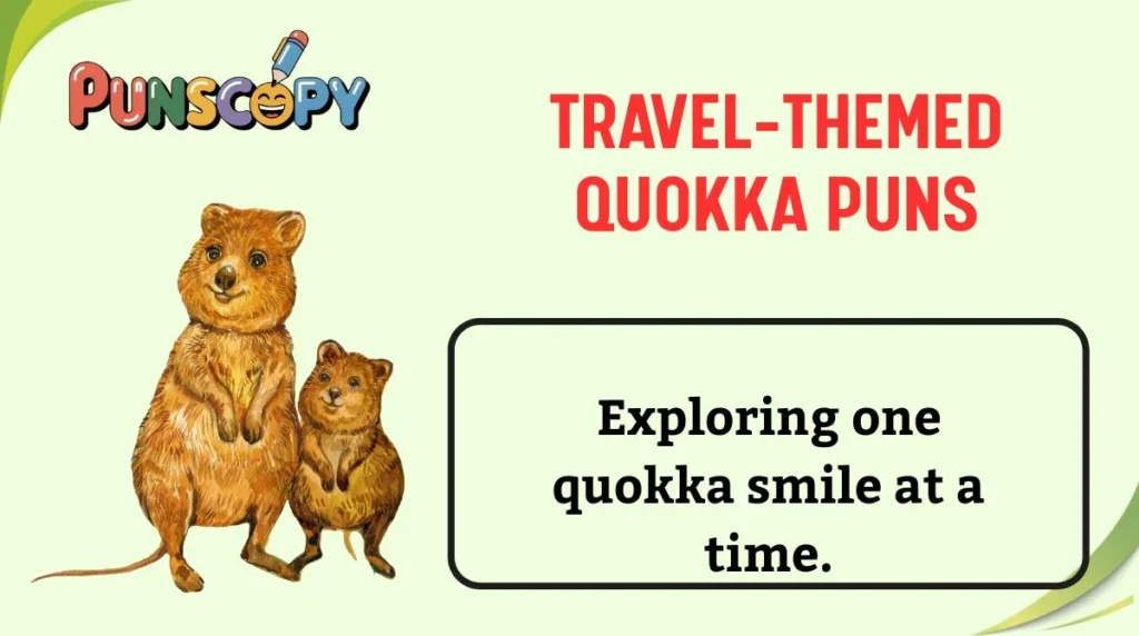 Travel-Themed Quokka Puns