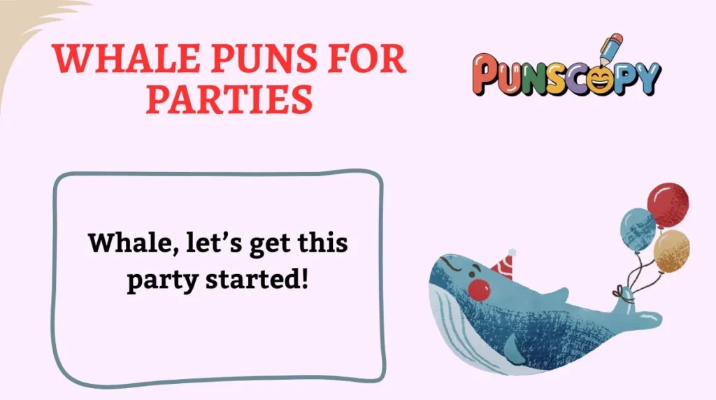 Whale Puns for Parties