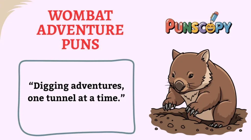 Wombat Adventure Puns