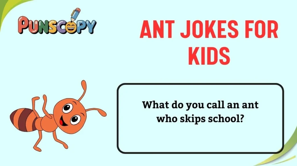 Ant Jokes for Kids