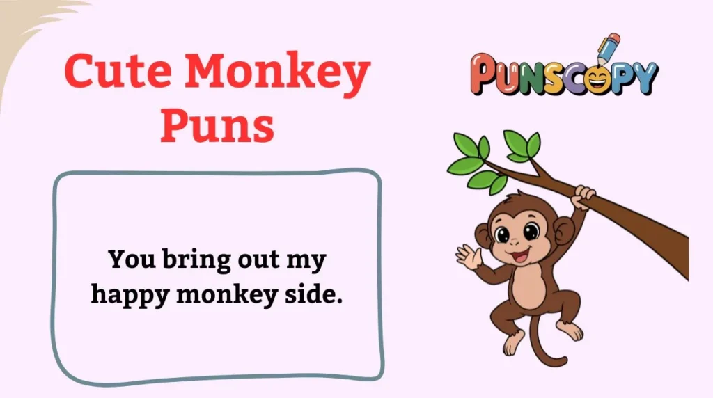Cute Monkey Puns