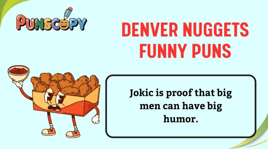 Denver Nuggets Funny Puns