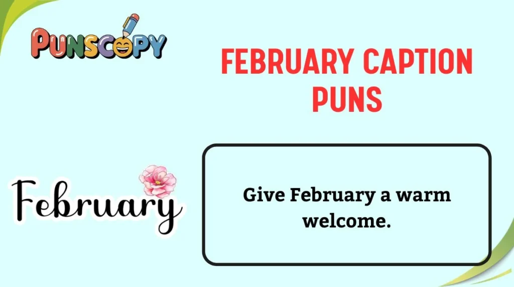 February Caption Puns
