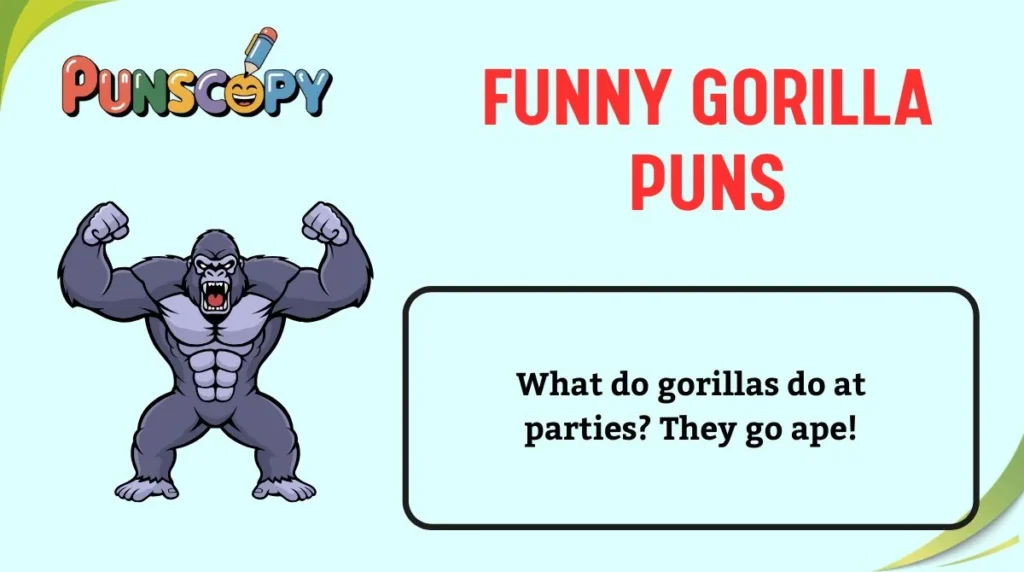 Funny Gorilla Puns