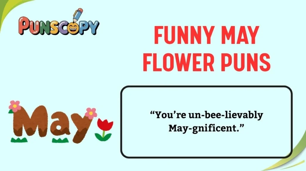 Funny May Flower Puns