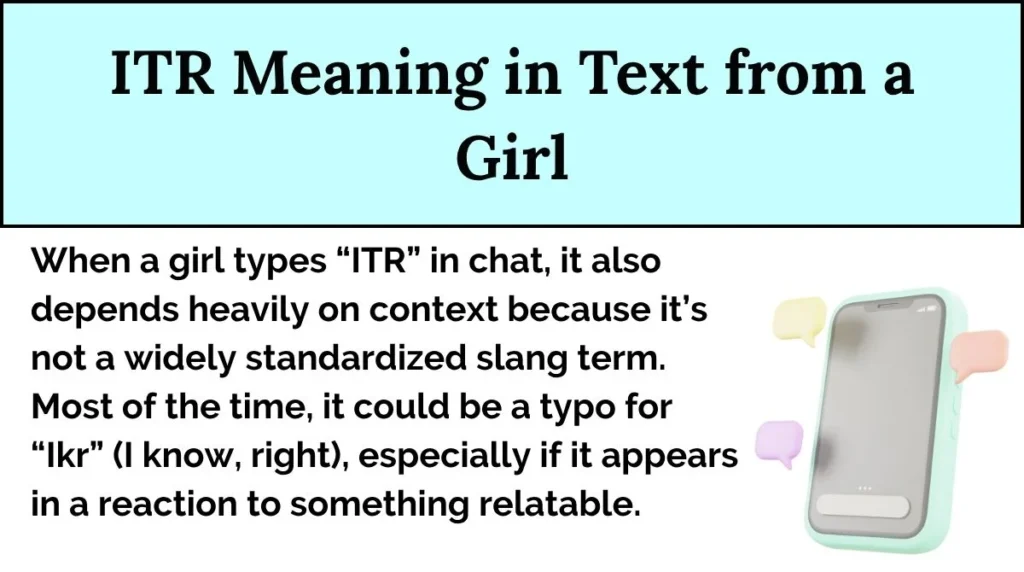 ITR Meaning in Text from a Girl