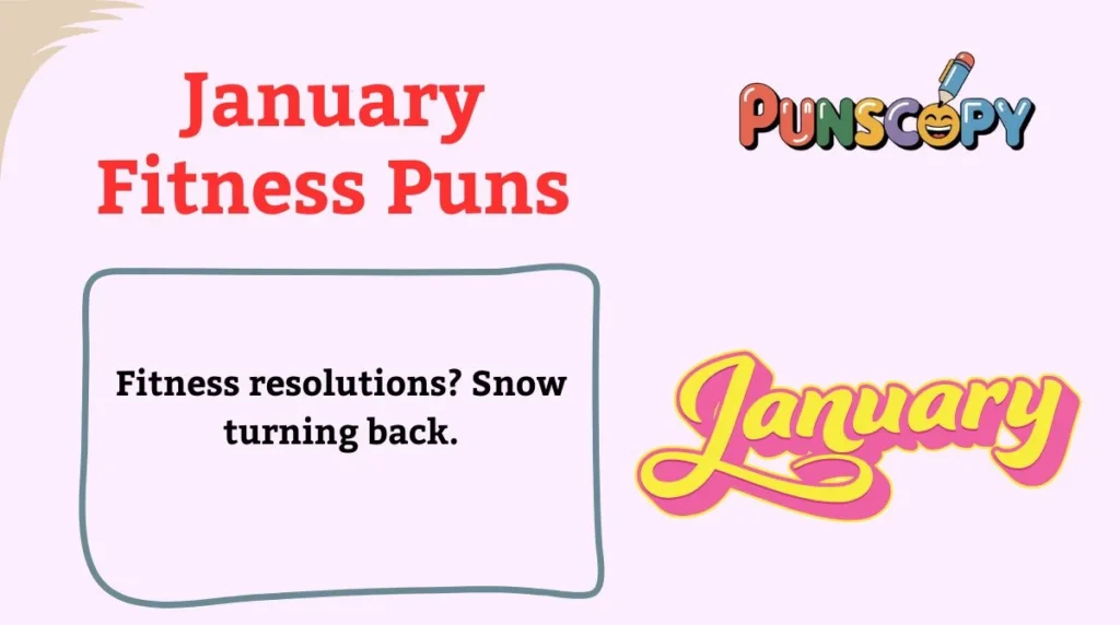January Fitness Puns