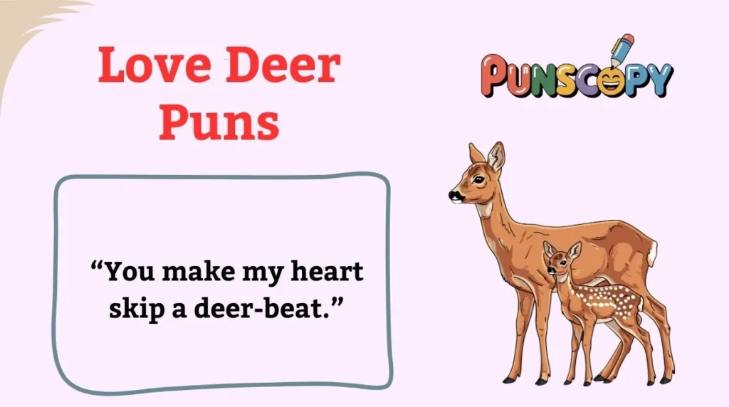 Love Deer Puns