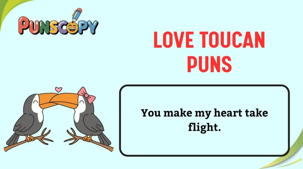 Love Toucan Puns