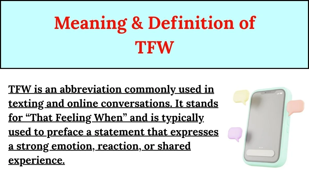 Meaning & Definition of TFW