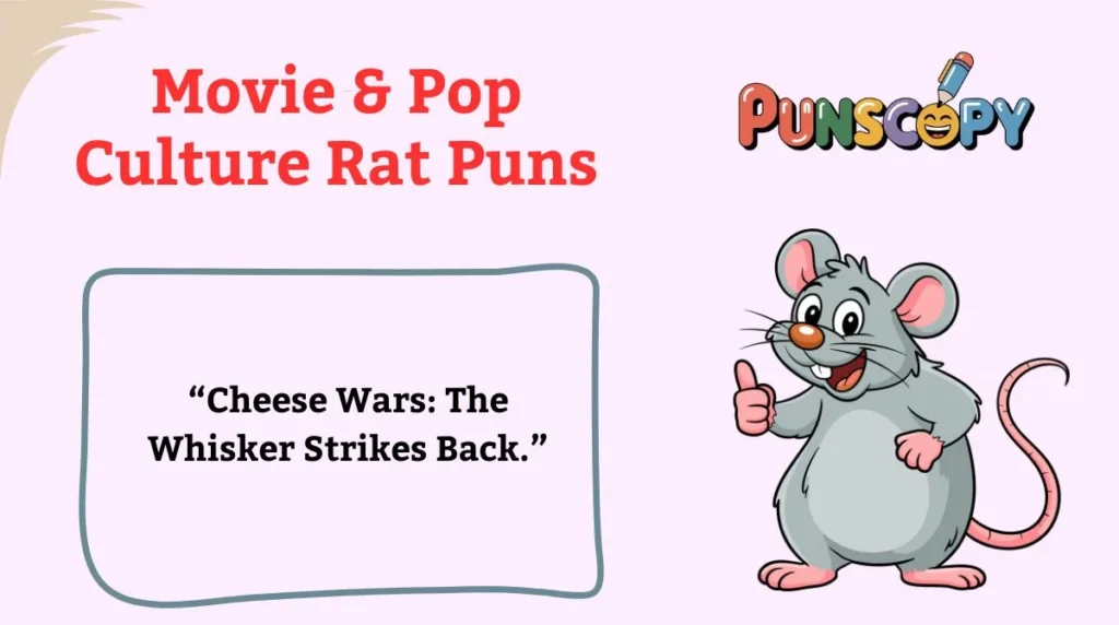 Movie & Pop Culture Rat Puns