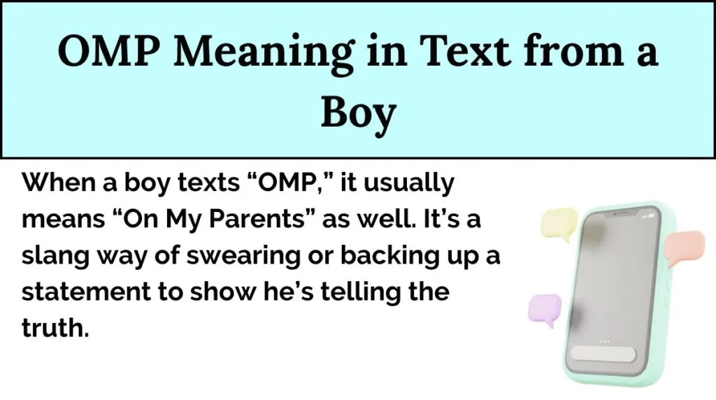 OMP Meaning in Text from a Boy