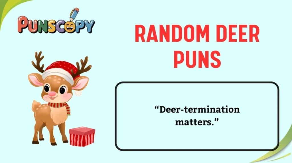 Random Deer Puns