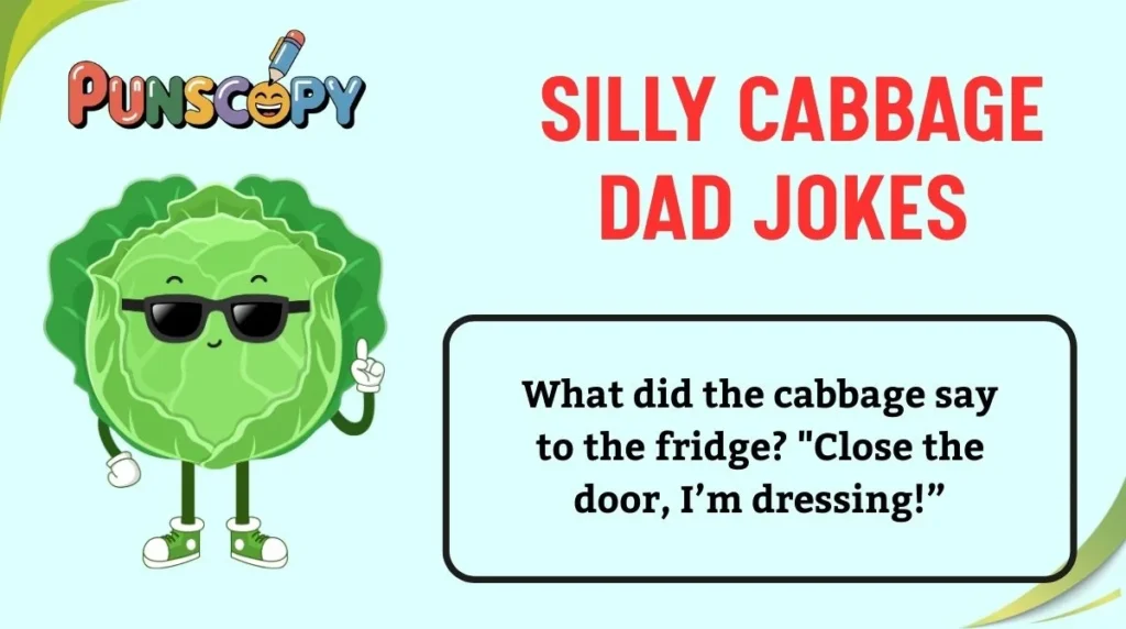 Silly Cabbage Dad Jokes