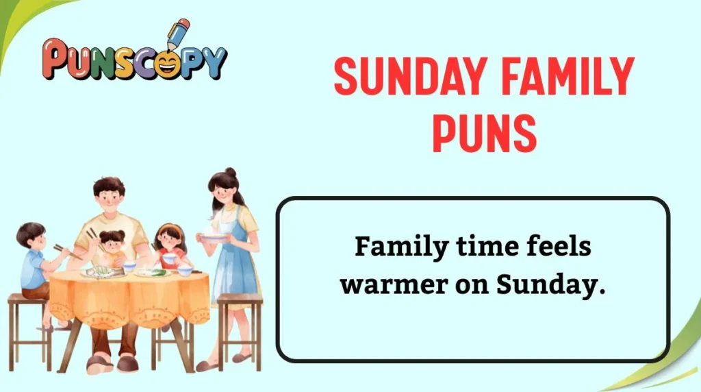 Sunday Family Puns