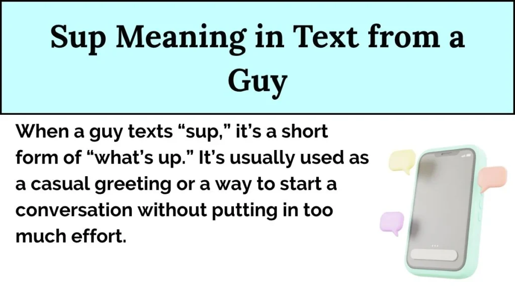 Sup Meaning in Text from a Guy