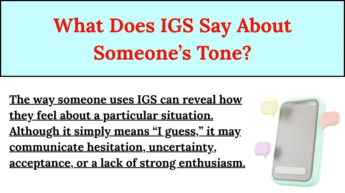 What Does IGS Say About Someone’s Tone?
