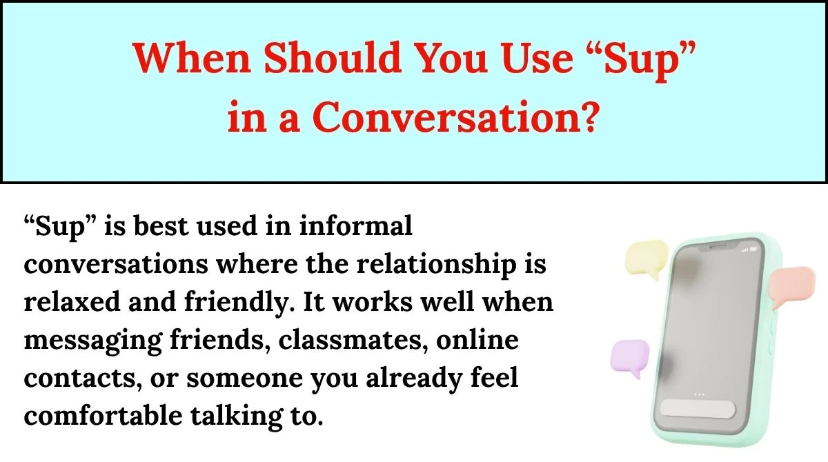 When Should You Use “Sup” in a Conversation?