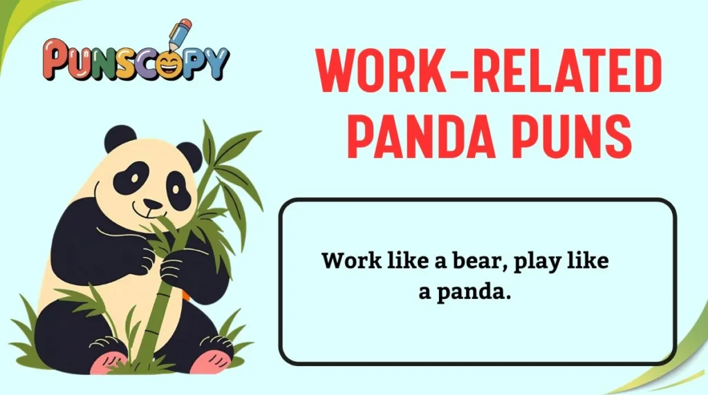 Work-Related Panda Puns