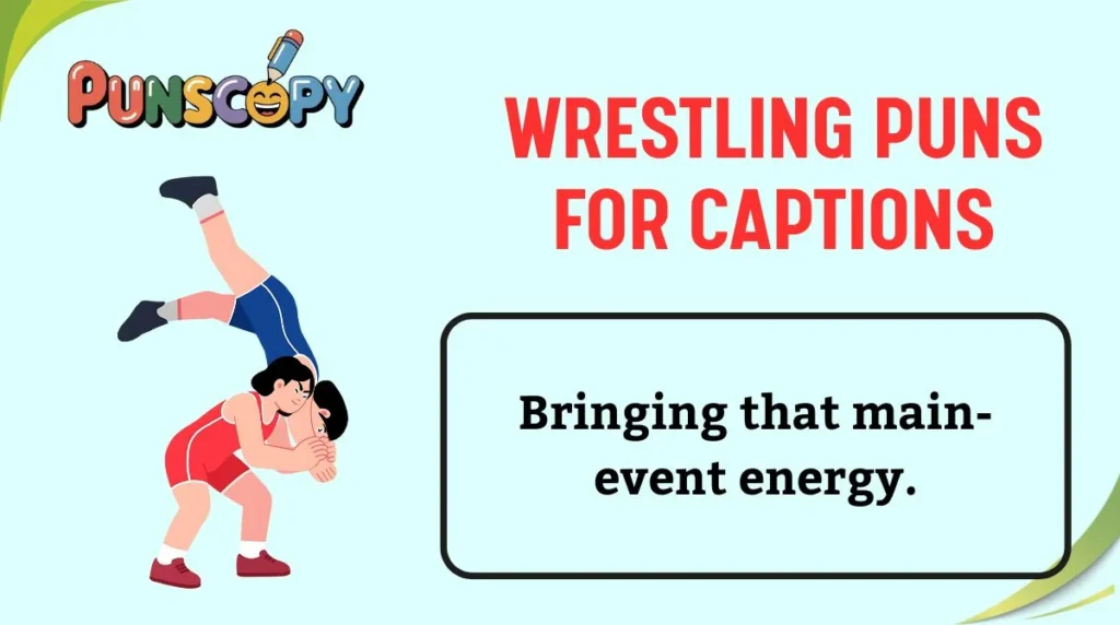 Wrestling Puns for Captions