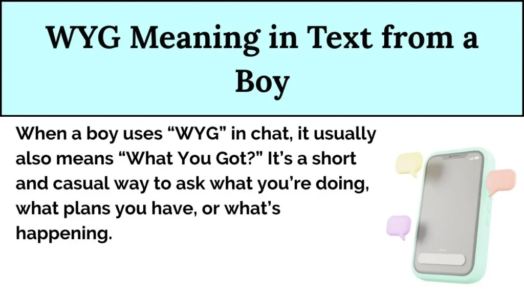 WYG Meaning in Text from a Boy