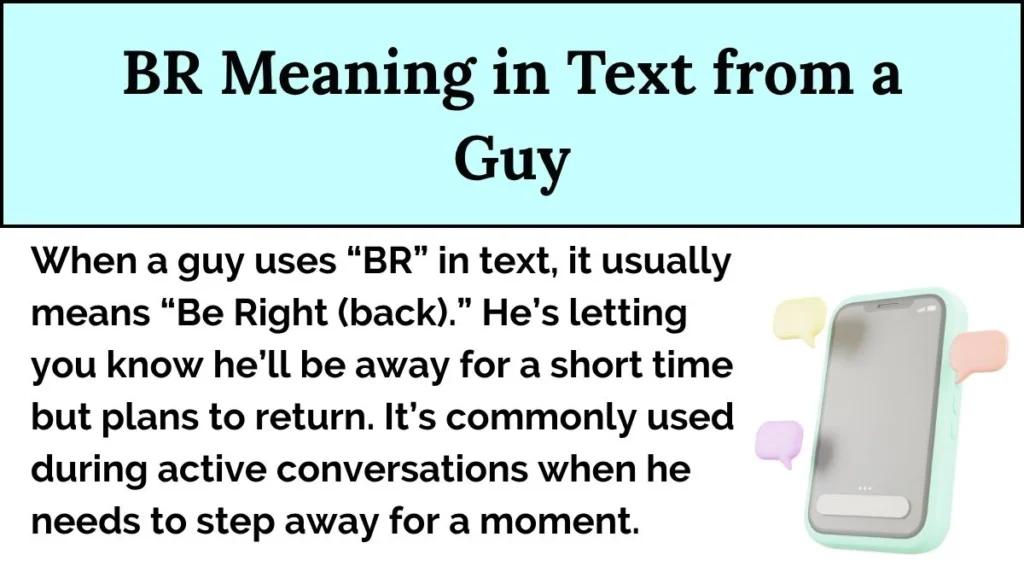 BR Meaning in Text from a Guy