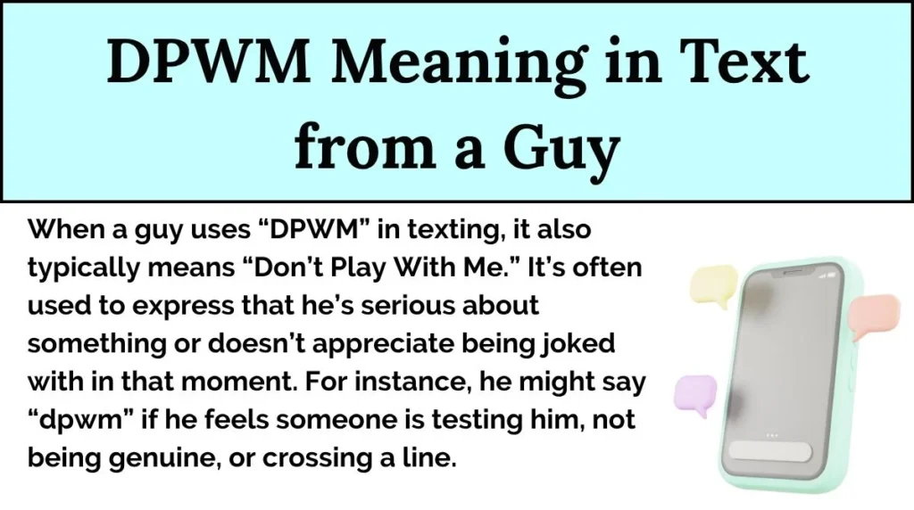 DPWM Meaning in Text from a Guy
