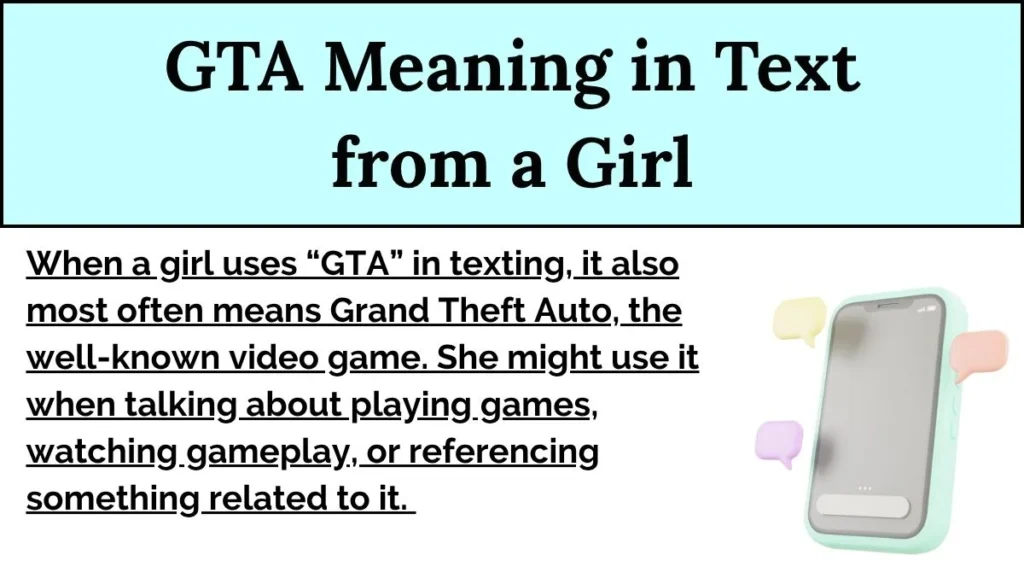 GTA Meaning in Text from a Girl
