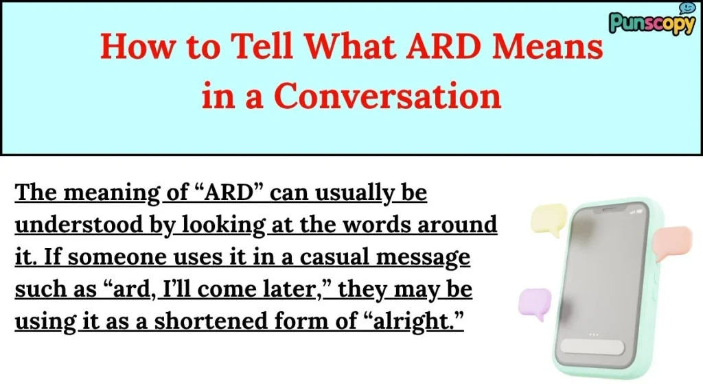 How to Tell What ARD Means in a Conversation