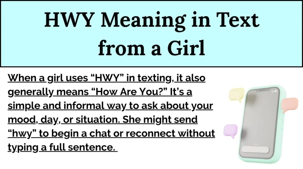 HWY Meaning in Text from a Girl