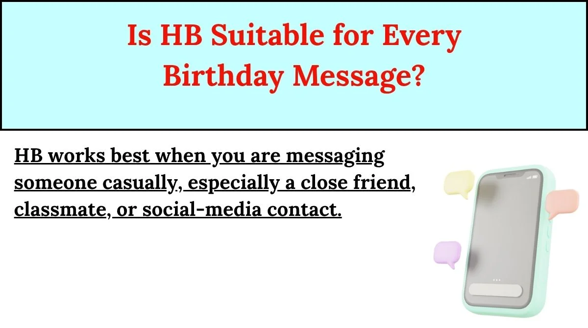 Is HB Suitable for Every Birthday Message?
