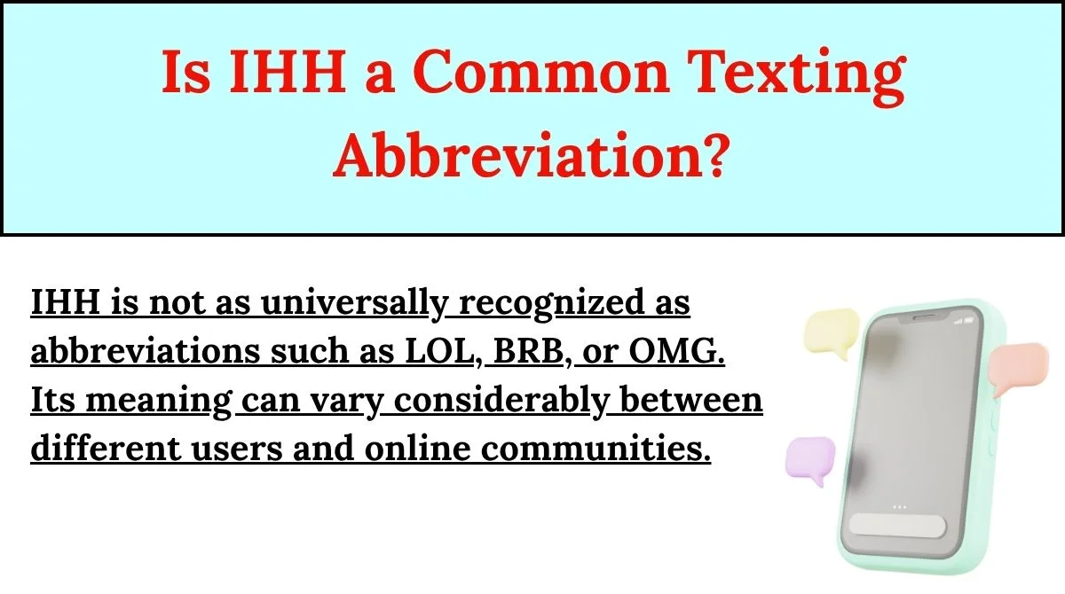 Is IHH a Common Texting Abbreviation?