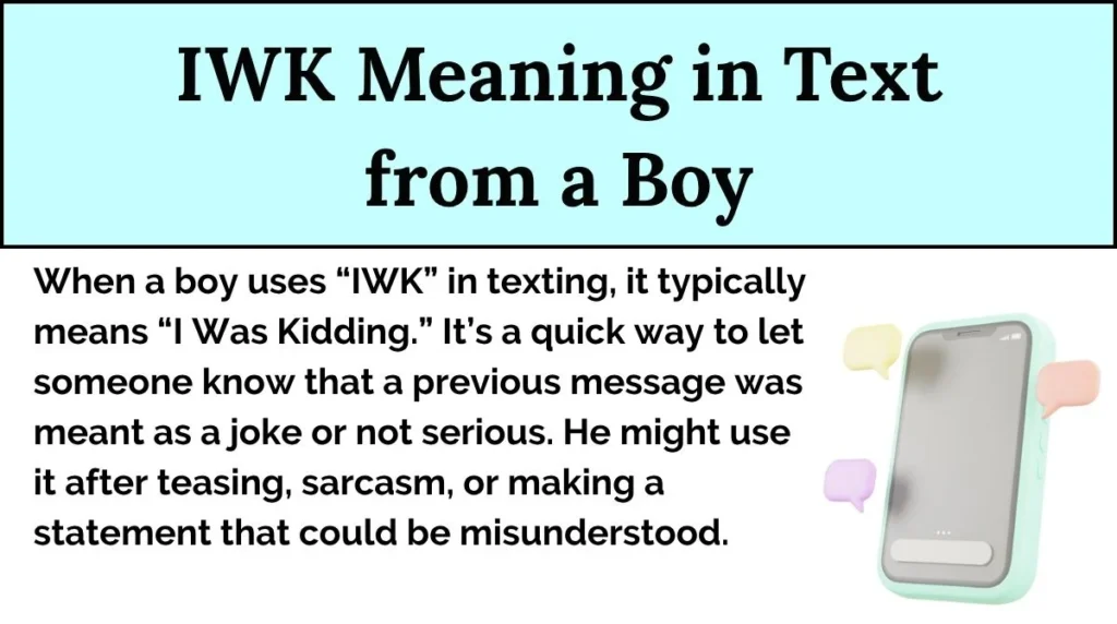 IWK Meaning in Text from a Boy
