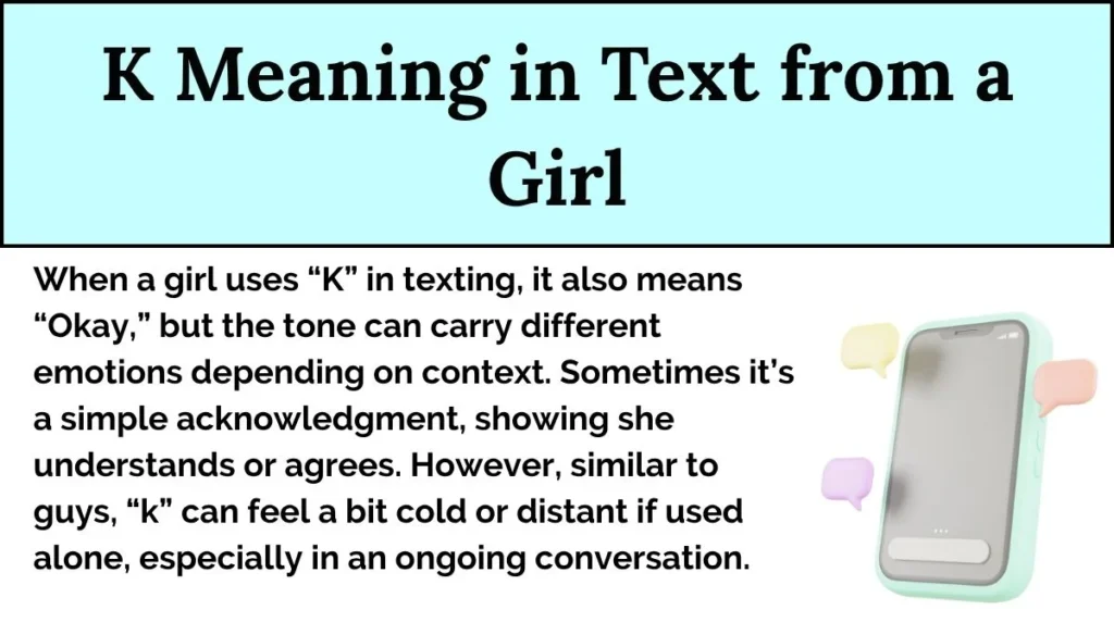 K Meaning in Text from a Girl