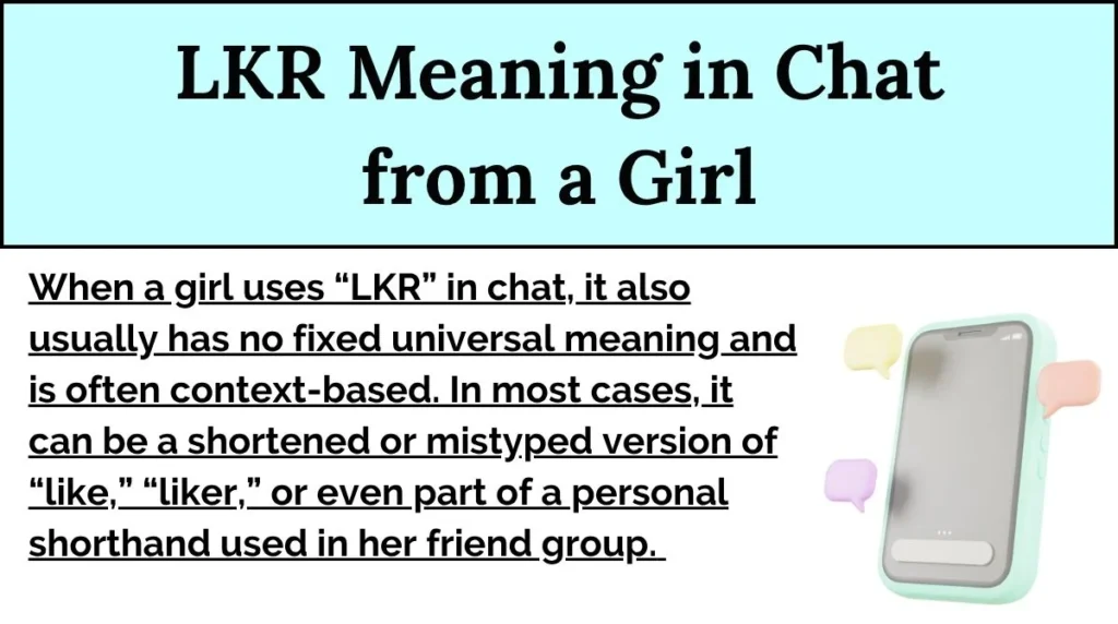 LKR Meaning in Chat from a Girl