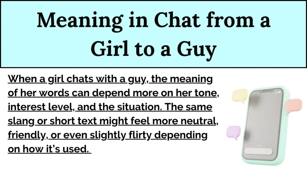 Meaning in Chat from a Girl to a Guy