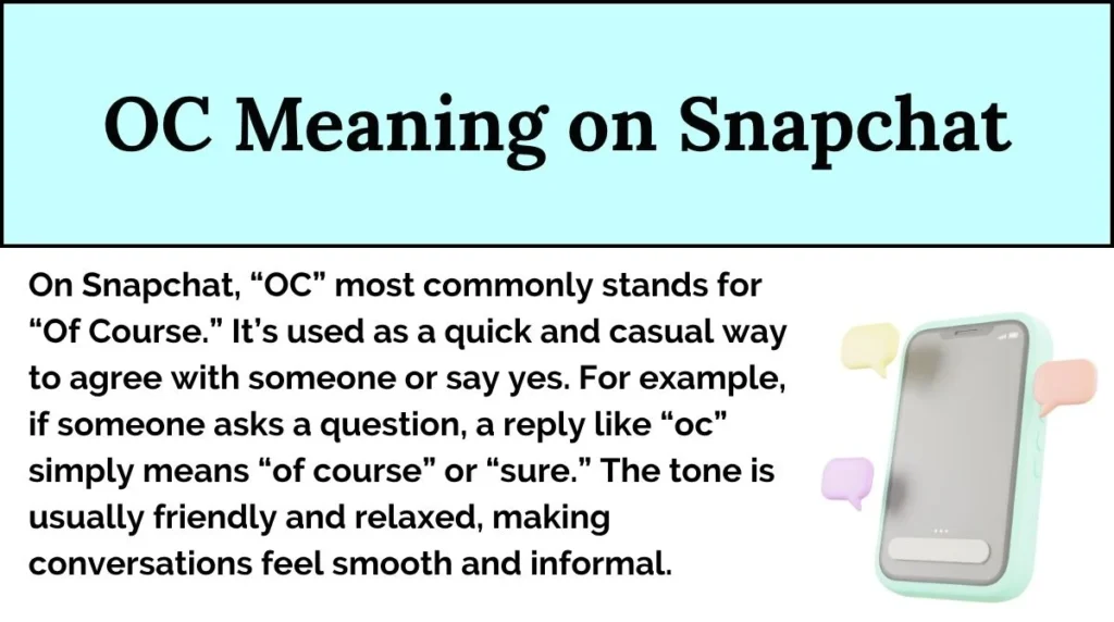 OC Meaning on Snapchat