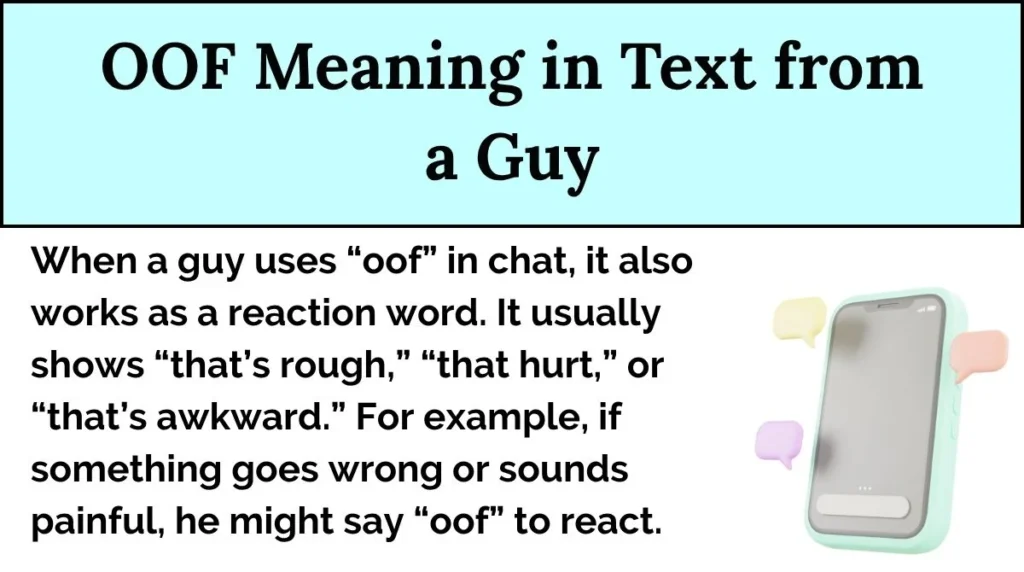 OOF Meaning in Text from a Guy