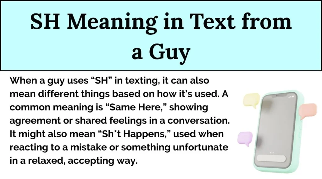SH Meaning in Text from a Guy