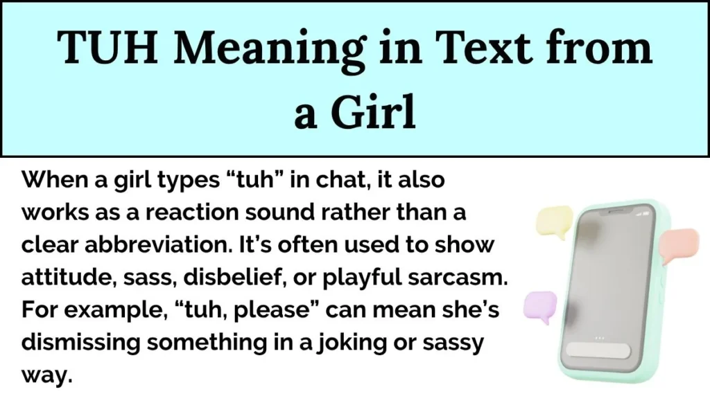 TUH Meaning in Text from a Girl