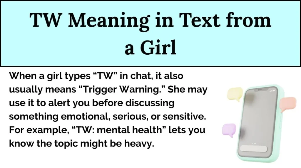 TW Meaning in Text from a Girl