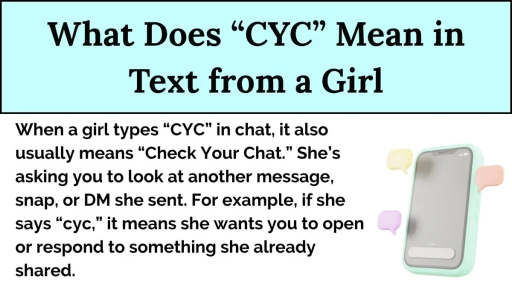 What Does “CYC” Mean in Text from a Girl