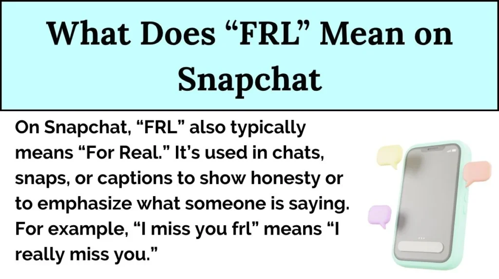 What Does “FRL” Mean on Snapchat