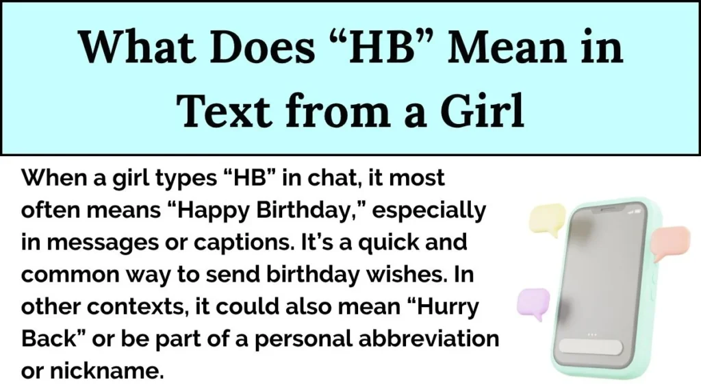 What Does “HB” Mean in Text from a Girl
