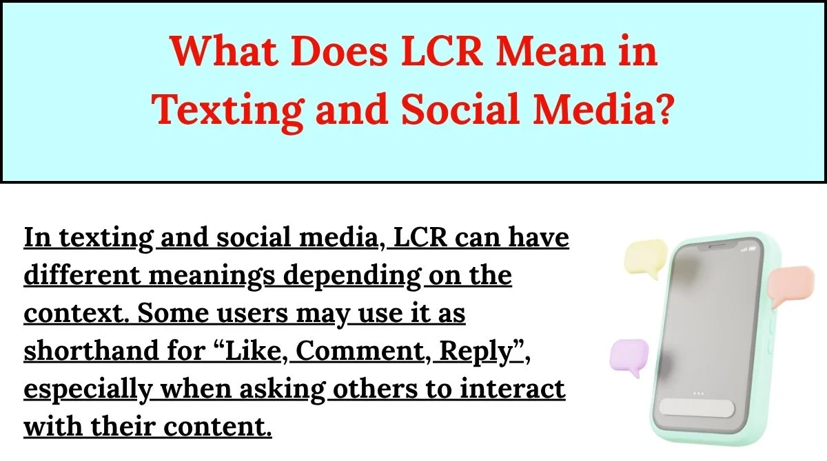 What Does LCR Mean in Texting and Social Media?