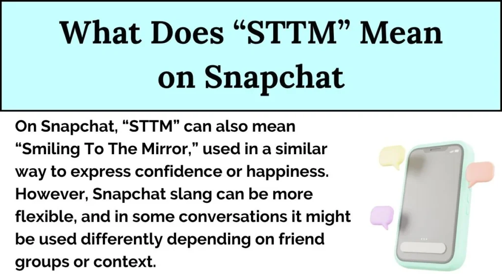 What Does “STTM” Mean on Snapchat