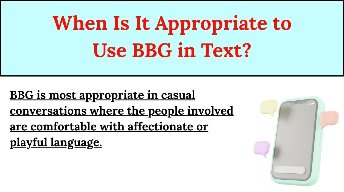 When Is It Appropriate to Use BBG in Text?
