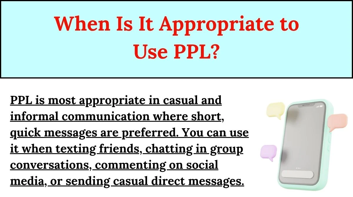 When Is It Appropriate to Use PPL?