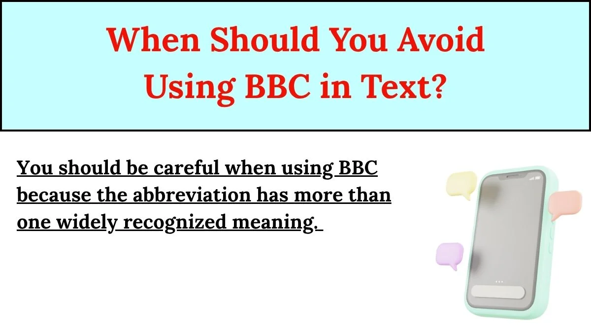 When Should You Avoid Using BBC in Text?