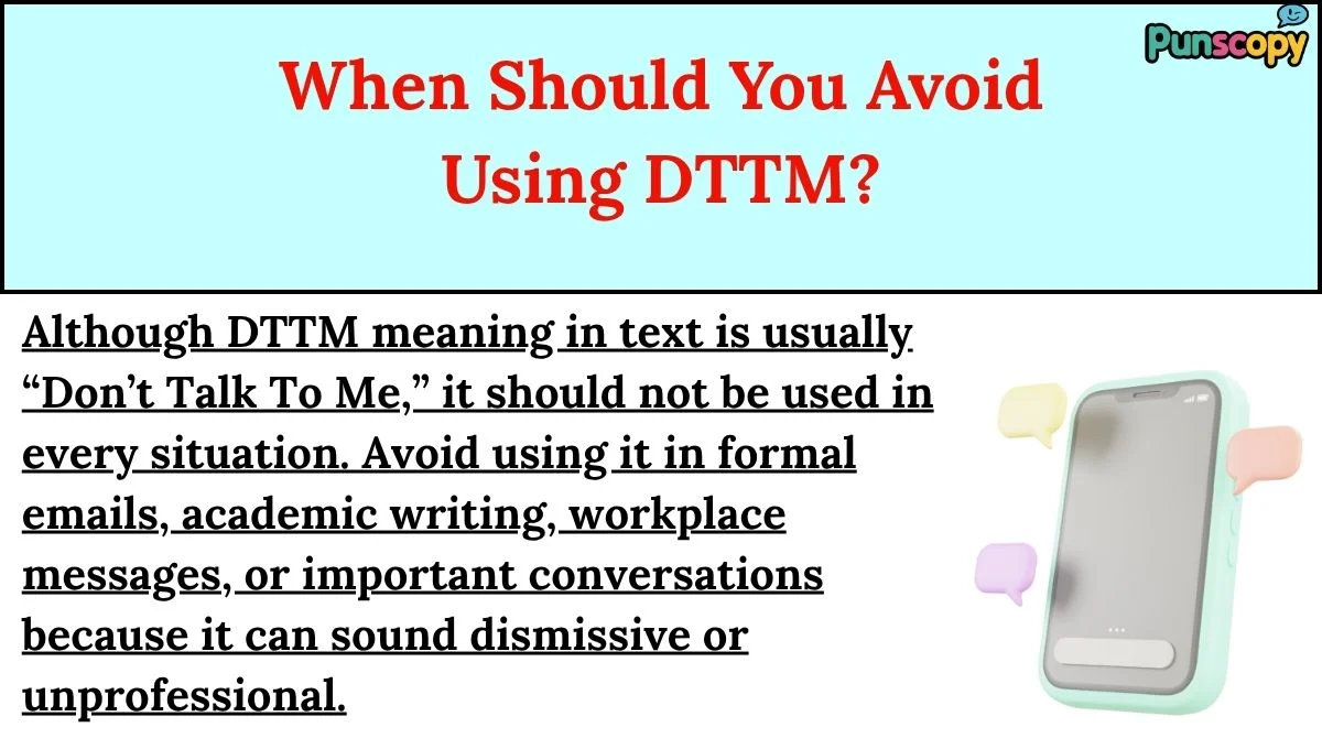 When Should You Avoid Using DTTM?